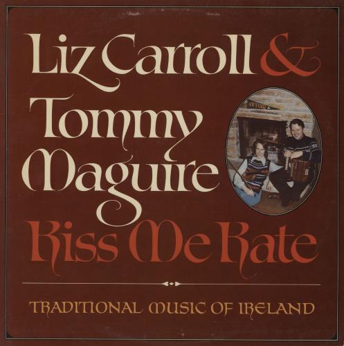 Liz Carroll Kiss Me Kate (Traditional Irish Music) vinyl LP album (LP record) US 2U7LPKI759744