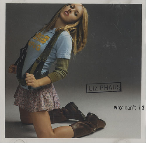 Liz Phair Why Can't I CD single (CD5 / 5") US LZPC5WH249848