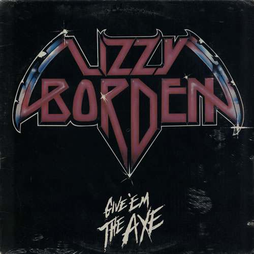 Lizzy Borden Give 'Em The Axe 12" vinyl single (12 inch record / Maxi-single) US L3-12GI575561