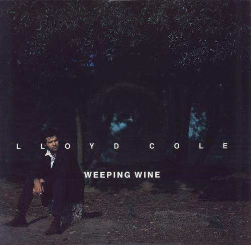 Lloyd Cole Weeping Wine 12" vinyl single (12 inch record / Maxi-single) UK LLO12WE109901