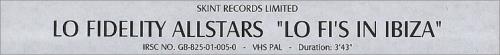 Lo Fidelity Allstars Lo Fi's In Ibiza video (VHS or PAL or NTSC) UK LOFVILO241330