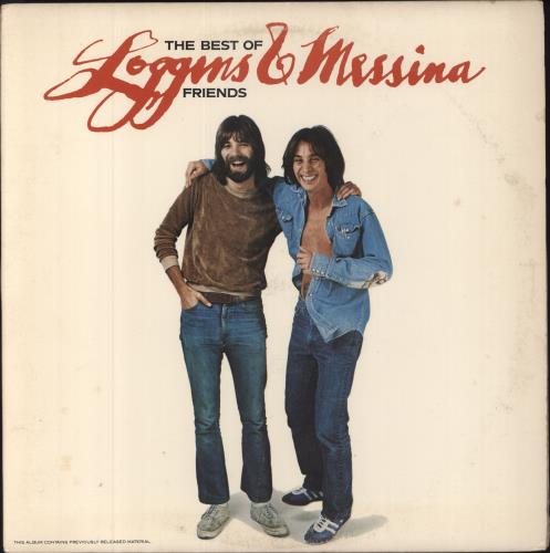 Loggins & Messina The Best Of Friends vinyl LP album (LP record) US LBPLPTH812073