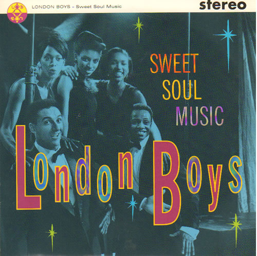 London Boys Sweet Soul Music 7" vinyl single (7 inch record / 45) UK LBO07SW639498