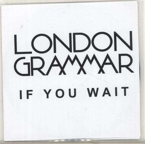 London Grammar If You Wait CD-R acetate UK L7OCRIF663775