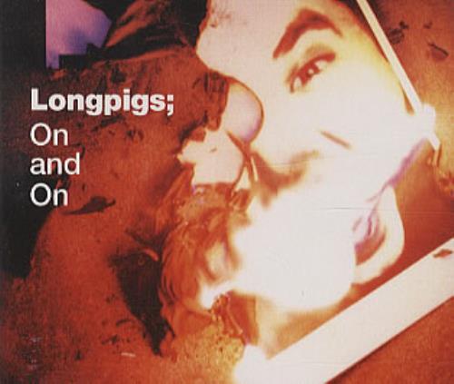 Longpigs On And On CD single (CD5 / 5") UK LPGC5ON70071