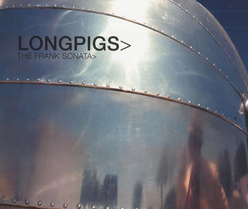 Longpigs The Frank Sonata CD single (CD5 / 5") UK LPGC5TH148887