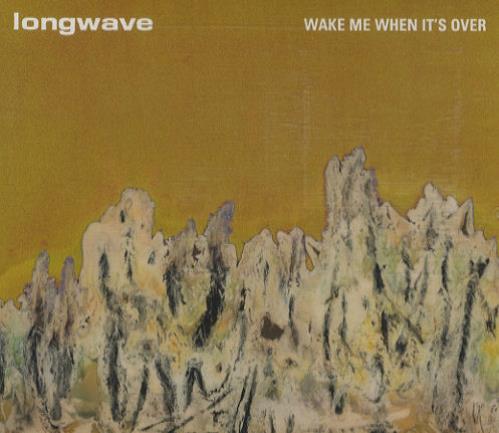 Longwave Wake Me When It's Over CD single (CD5 / 5") UK LNWC5WA257463