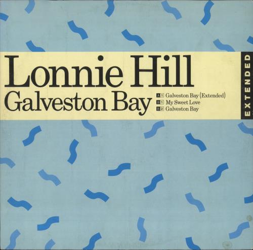 Lonnie Hill Galveston Bay 12" vinyl single (12 inch record / Maxi-single) UK Q5N12GA744401