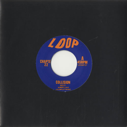 Loop Collision 7" vinyl single (7 inch record / 45) UK LOP07CO507444
