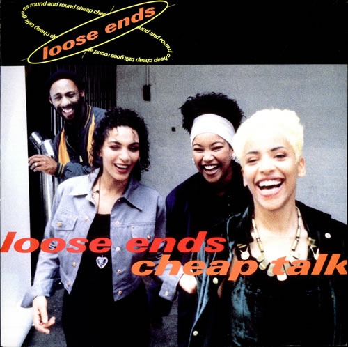 Loose Ends (80s) Cheap Talk 12" vinyl single (12 inch record / Maxi-single) UK LOO12CH509967