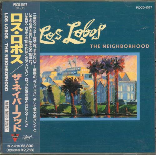 Los Lobos The Neighborhood CD album (CDLP) Japanese LOSCDTH305140