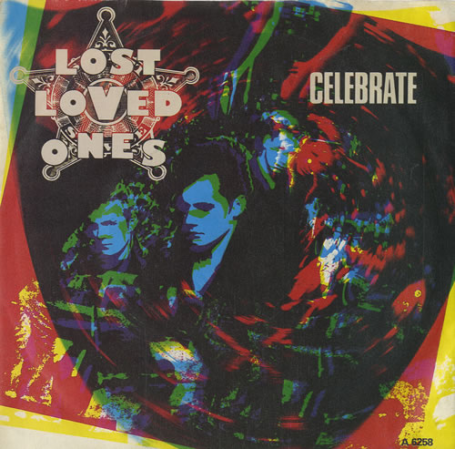 Lost Loved Ones Celebrate 7" vinyl single (7 inch record / 45) UK LHD07CE507624