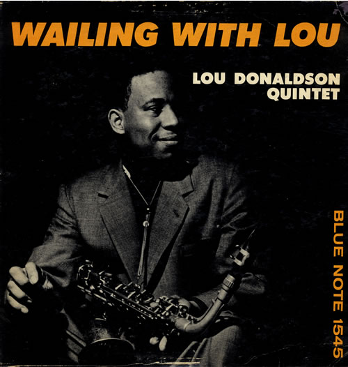 Lou Donaldson Wailing With Lou - West 63rd - DG vinyl LP album (LP record) US LD0LPWA556657