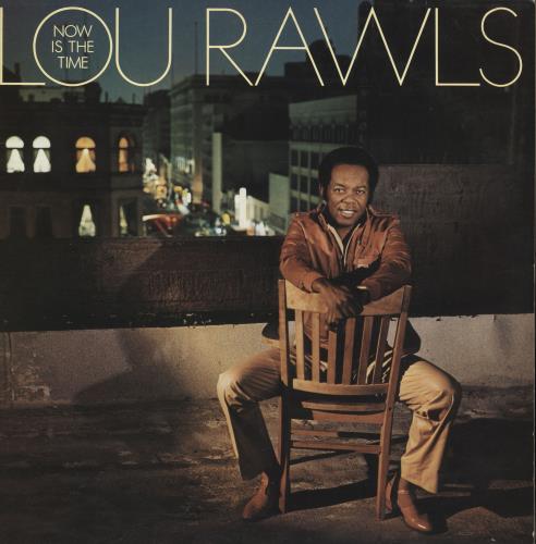 Lou Rawls Now Is The Time vinyl LP album (LP record) UK LRWLPNO722869