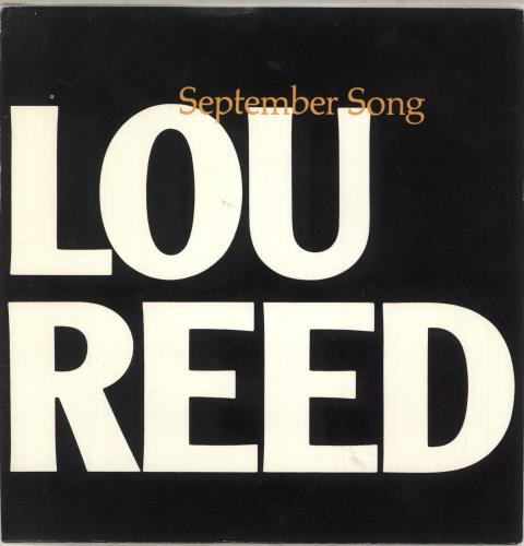 Lou Reed September Song - 'A' Label + Sleeve 7" vinyl single (7 inch record / 45) UK LOU07SE742560