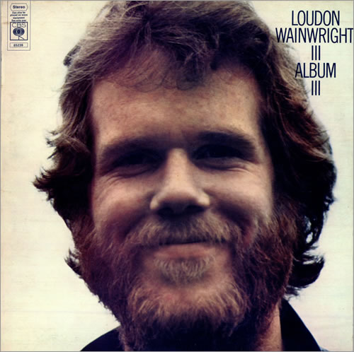 Loudon Wainwright III Album III vinyl LP album (LP record) UK LWWLPAL498864