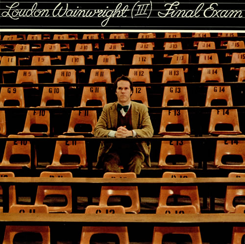 Loudon Wainwright III Final Exam vinyl LP album (LP record) UK LWWLPFI466737