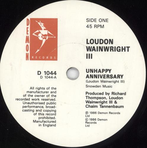 Loudon Wainwright III Unhappy Anniversary 7" vinyl single (7 inch record / 45) UK LWW07UN720024