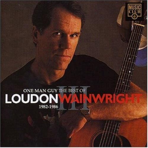 Loudon Wainwright III One Man Guy UK CD album (CDLP) (418323)