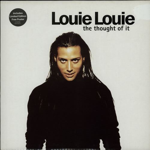 Louie Louie The Thought Of It 12" vinyl single (12 inch record / Maxi-single) UK OU712TH576884