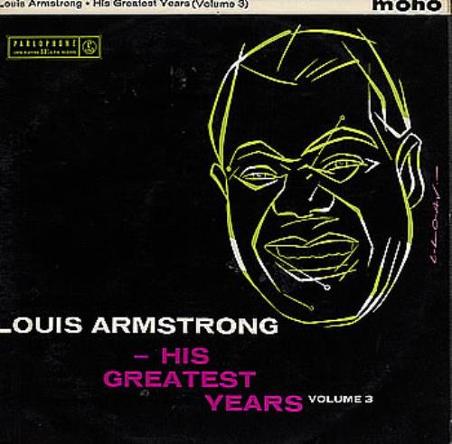 Louis Armstrong His Greatest Years Volume 3 vinyl LP album (LP record) UK LOALPHI351061