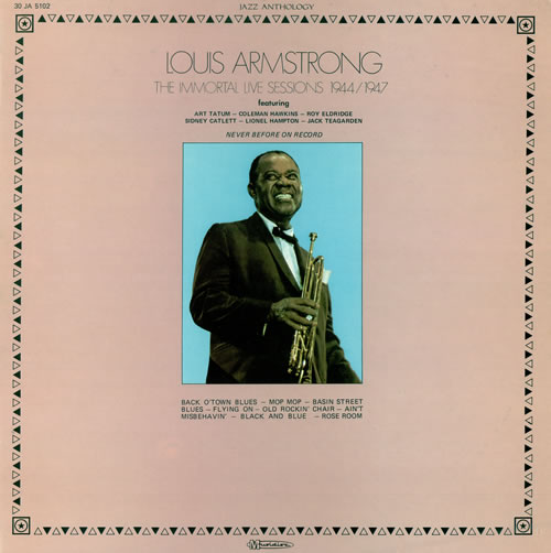 Louis Armstrong The Immortal Live Sessions 1944-47 vinyl LP album (LP record) French LOALPTH470533