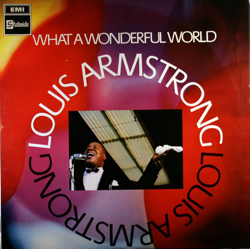Louis Armstrong What A Wonderful World vinyl LP album (LP record) UK LOALPWH550648