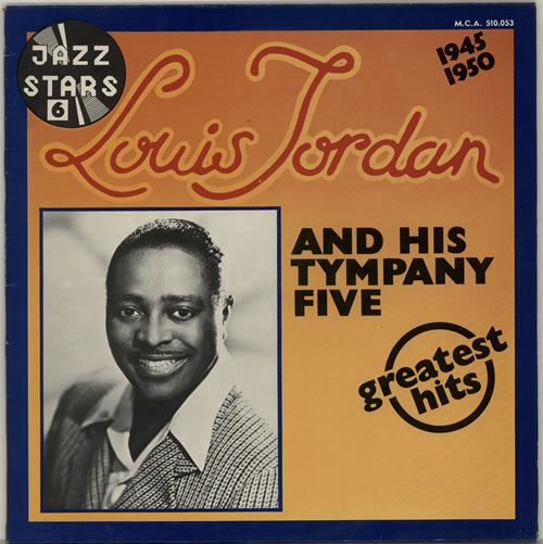 Louis Jordan Greatest Hits 1945-1950 vinyl LP album (LP record) French LJDLPGR619763