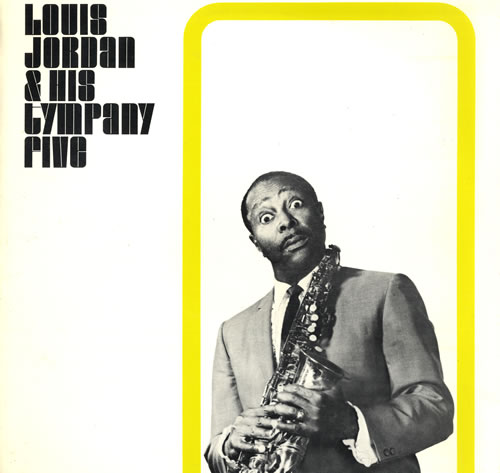 Louis Jordan Louis Jordan & His Tympany Five vinyl LP album (LP record) European LJDLPLO552245