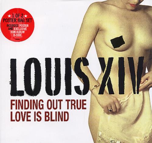 Louis XIV Finding Out True Love Is Blind [Part 1] 7" vinyl single (7 inch record / 45) UK LXV07FI345668