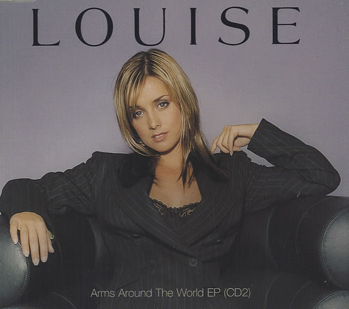 Louise Arms Around The World - C D 2 CD single (CD5 / 5") UK LSEC5AR94600