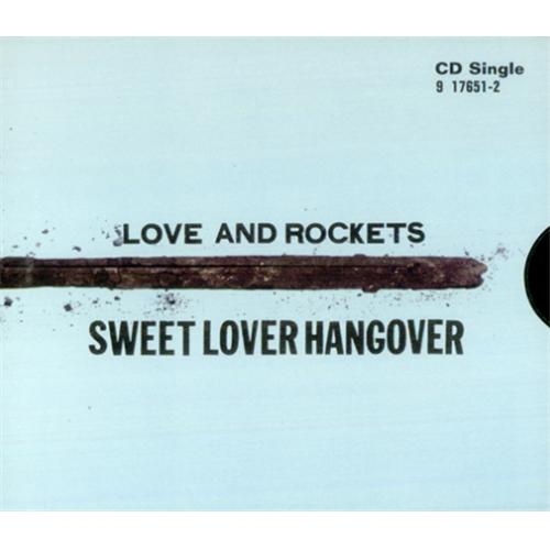 Love & Rockets Sweet Lover Hangover CD single (CD5 / 5") US L&RC5SW84623