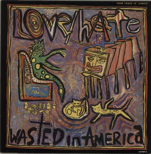 Love/Hate Wasted In America - Fully Autographed 12" vinyl single (12 inch record / Maxi-single) UK L3212WA679430
