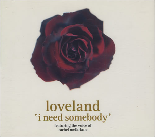 Loveland I Need Somebody CD single (CD5 / 5") UK LLDC5IN52749