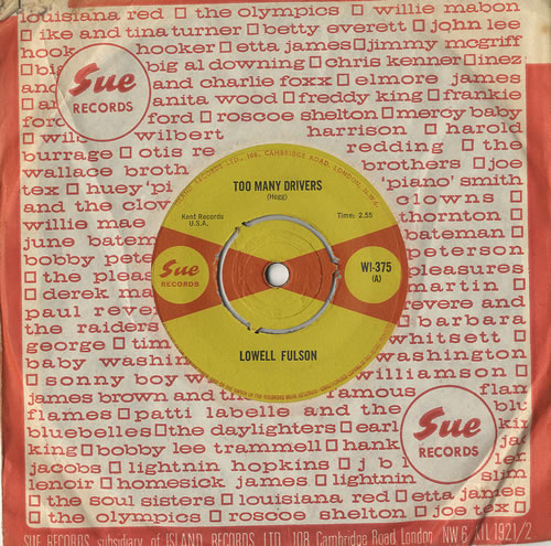 Lowell Fulsom Too Many Drivers 7" vinyl single (7 inch record / 45) UK LOM07TO450187