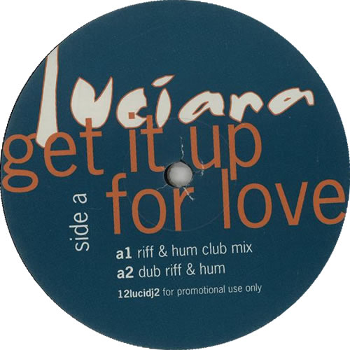 Luciana Get It Up For Love 12" vinyl single (12 inch record / Maxi-single) UK L7H12GE629954