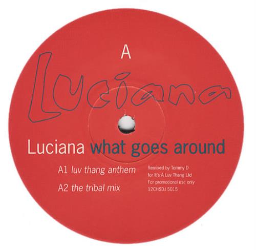 Luciana What Goes Around 12" vinyl single (12 inch record / Maxi-single) UK L7H12WH406483