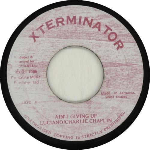 Luciano Ain't Giving Up 7" vinyl single (7 inch record / 45) Jamaican LU007AI687982