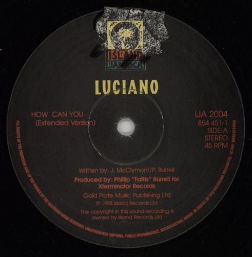 Luciano How Can You 12" vinyl single (12 inch record / Maxi-single) Jamaican LU012HO754686