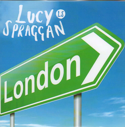 Lucy Spraggan London Bound CD-R acetate UK L9ECRLO641968