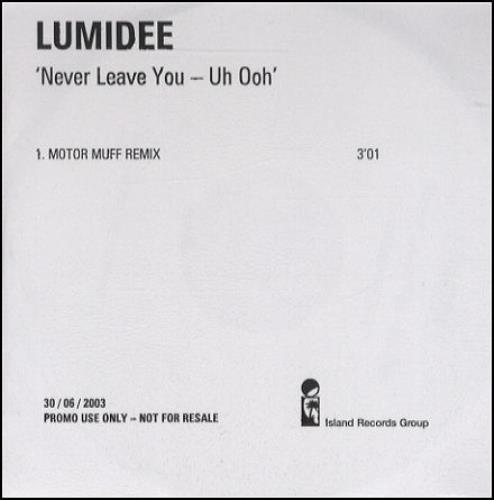 Lumidee Never Leave You - Uh Ooh CD-R acetate UK LUECRNE269217