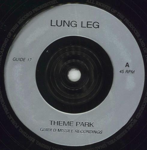 Lung Leg Theme Park 7" vinyl single (7 inch record / 45) UK LNL07TH855646