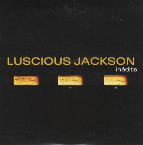Luscious Jackson Inedits CD single (CD5 / 5") French LJKC5IN142764