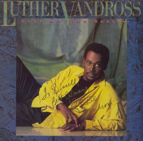 Luther Vandross Give Me The Reason - Autographed vinyl LP album (LP record) UK LUTLPGI789463