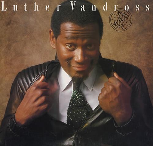 Luther Vandross Never Too Much vinyl LP album (LP record) UK LUTLPNE393490