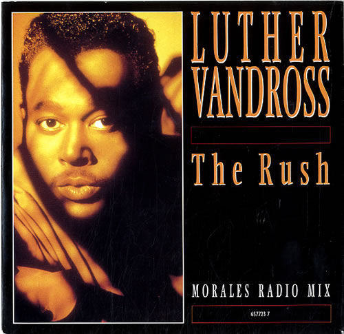 Luther Vandross The Rush 7" vinyl single (7 inch record / 45) Dutch LUT07TH624013
