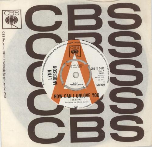 Lynn Anderson How Can I Unlove You 7" vinyl single (7 inch record / 45) UK LY-07HO815122
