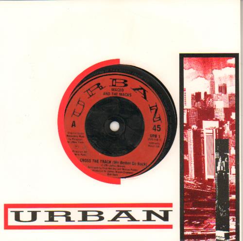 Maceo & The Macks 'Cross The Track 7" vinyl single (7 inch record / 45) UK CKS07CR643259