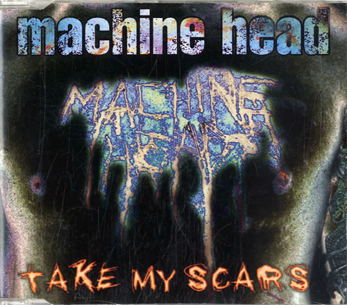 Machine Head Take My Scars 2-CD single set (Double CD single) UK MHE2STA600249