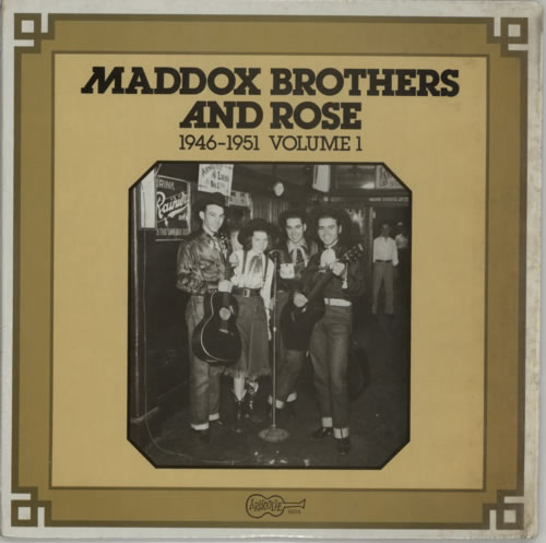 Maddox Bros Maddox Brothers & Rose: 1946 - 1951 Volume 1 vinyl LP album (LP record) US N2ELPMA617590